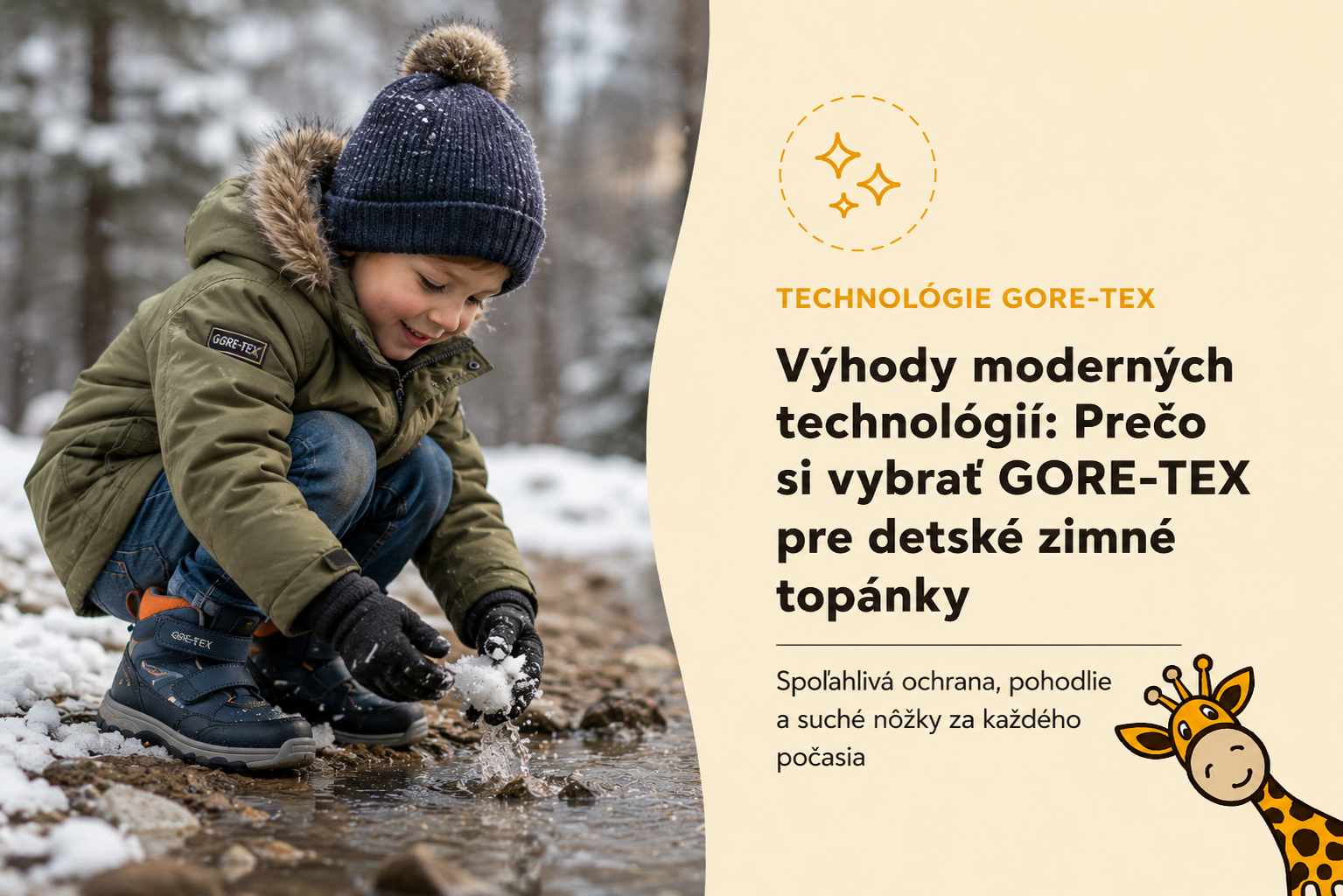 Výhody moderných technológií: Prečo si vybrať GORE-TEX pre detské zimné topánky