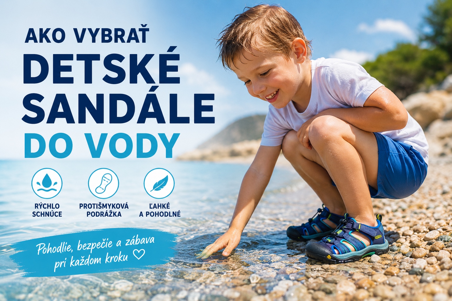 Ako vybrať detské sandále do vody podľa veku dieťaťa? Praktický sprievodca 2026