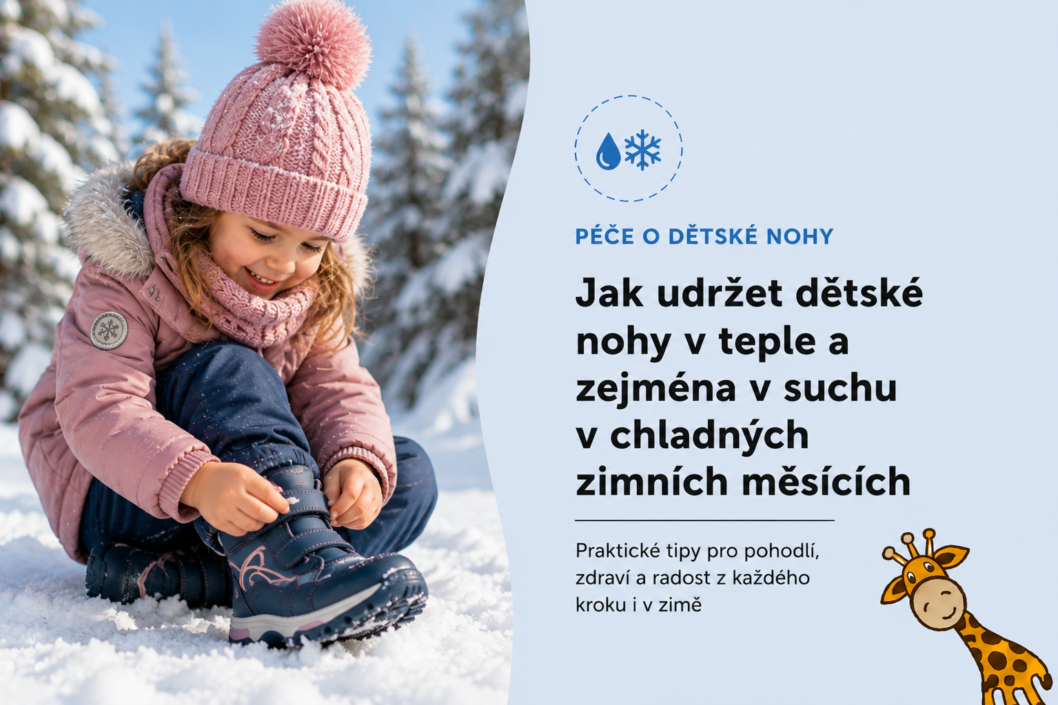 Jak udržet dětské nohy v teple a zejména v suchu v chladných zimních měsících