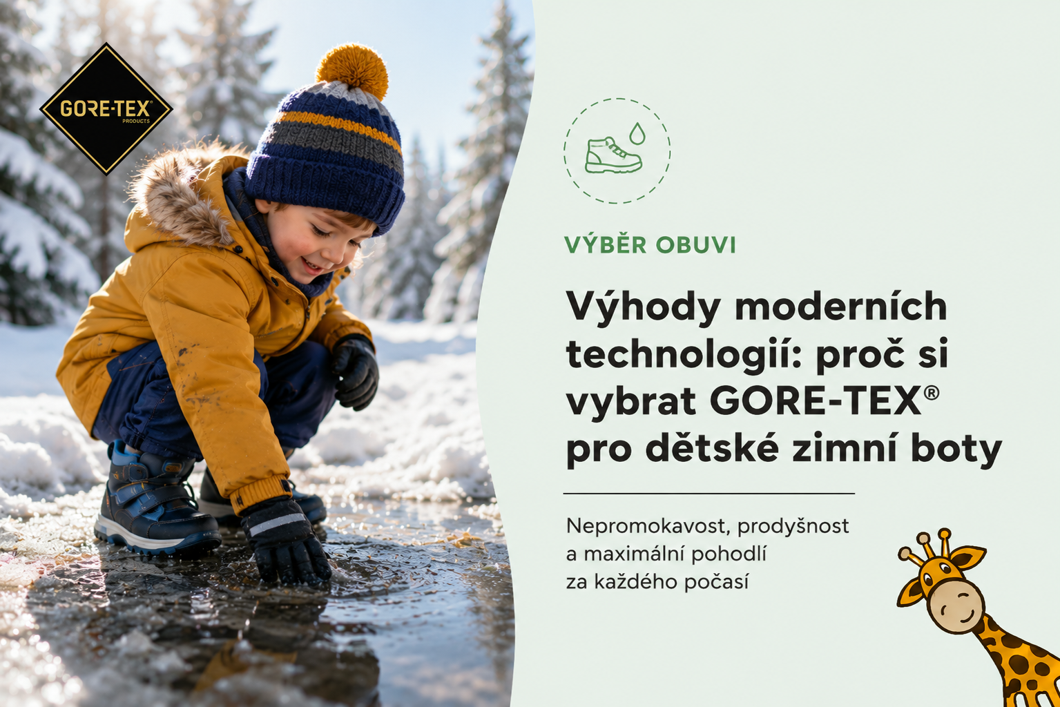 Výhody moderních technologií: Proč si vybrat GORE-TEX pro dětské zimní boty