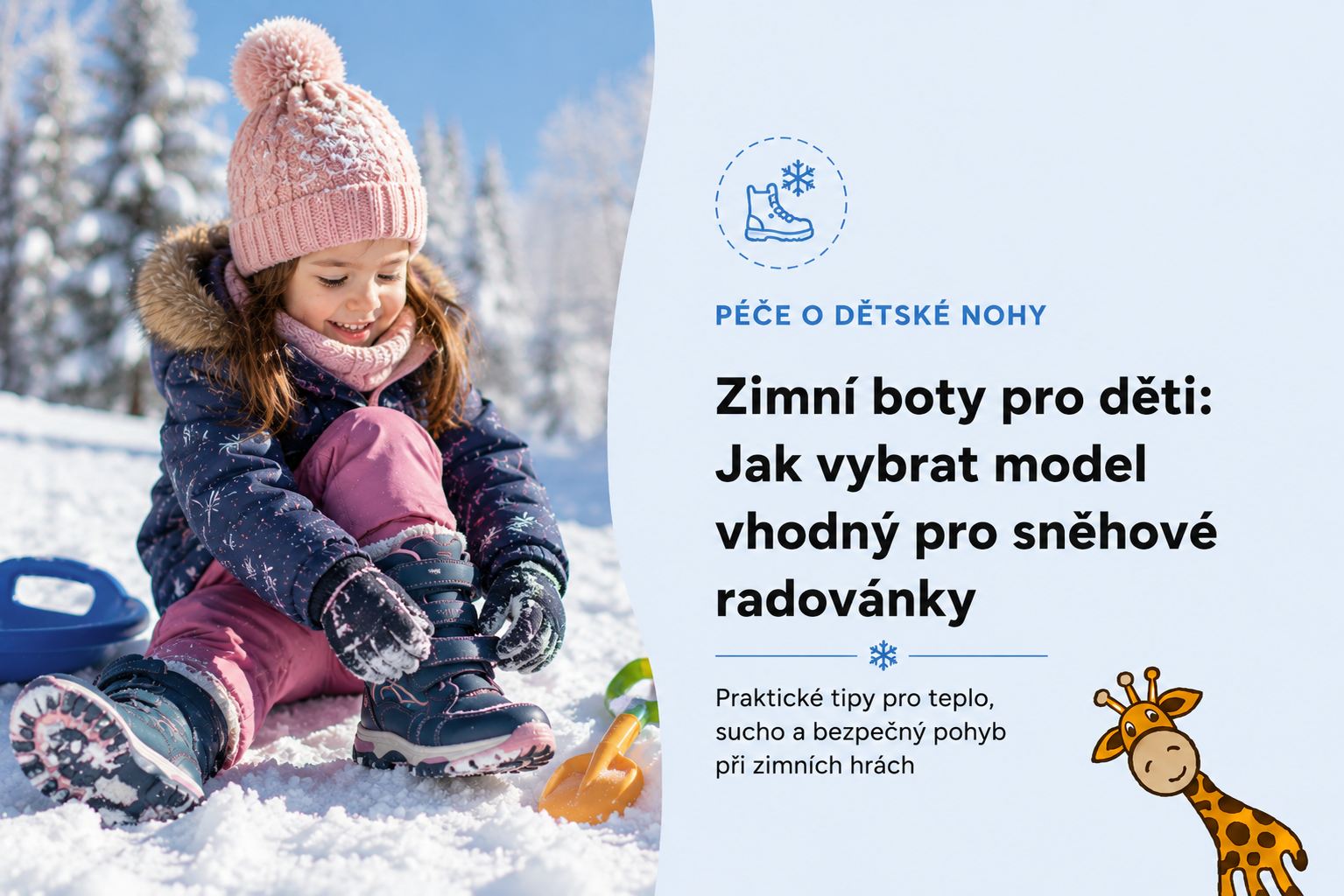 Zimní boty pro děti: Jak vybrat model vhodný pro sněhové radovánky