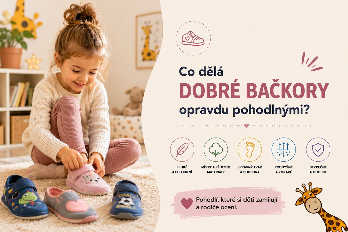 Co dělá dobré bačkory opravdu pohodlnými?