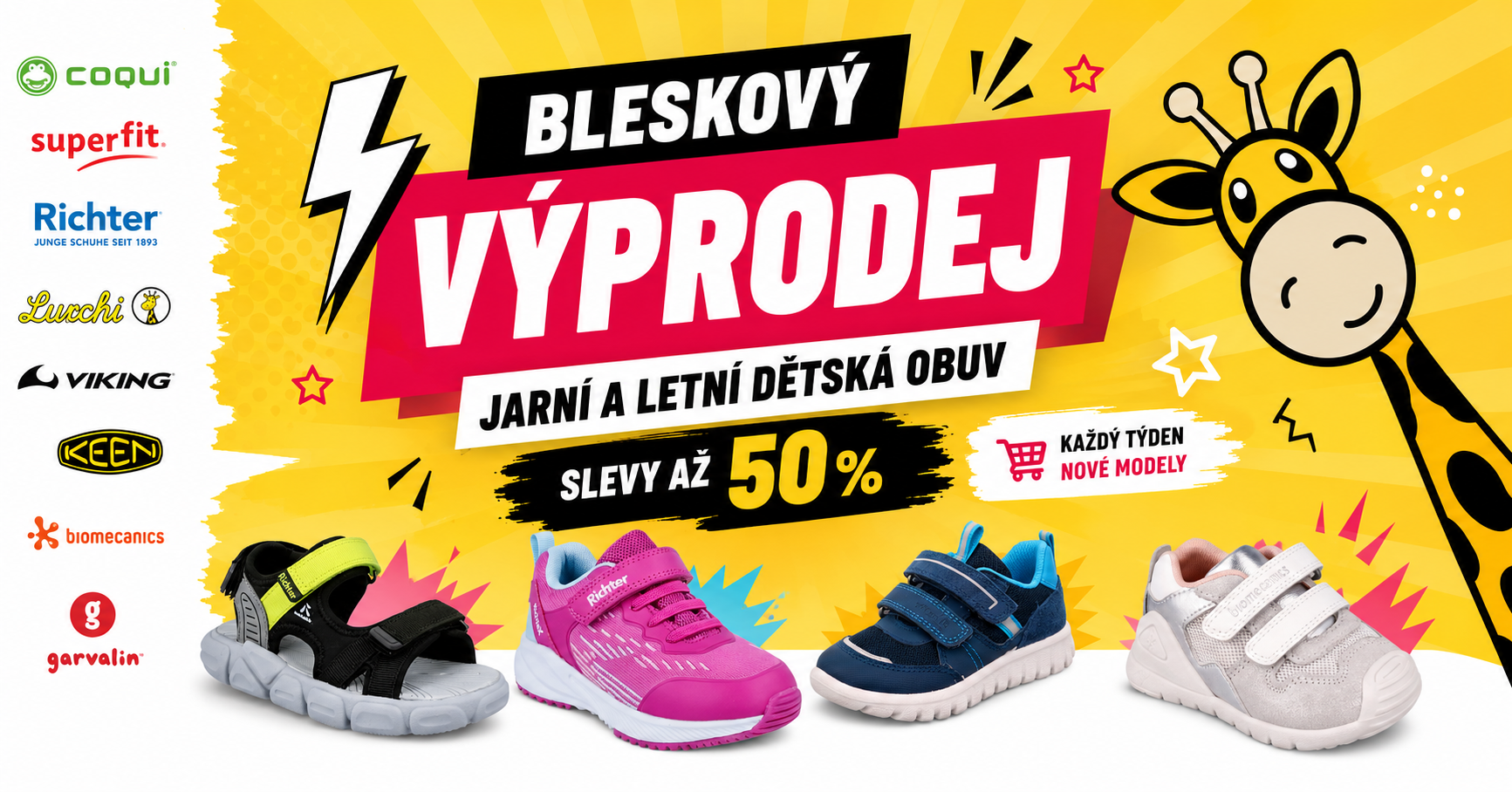 Bleskový výprodej dětské obuvi se slevami až 50 %. Sandály, tenisky, plátěnky i lehká celoroční obuv pro holky a kluky. Každý týden přidáváme nové modely.