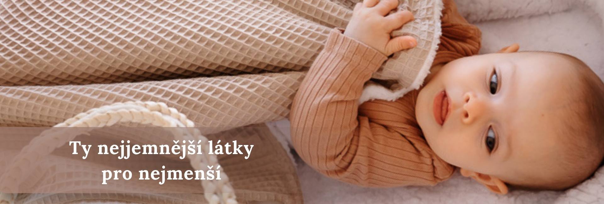 nejjemnejsi-latky-pro-nejmensi