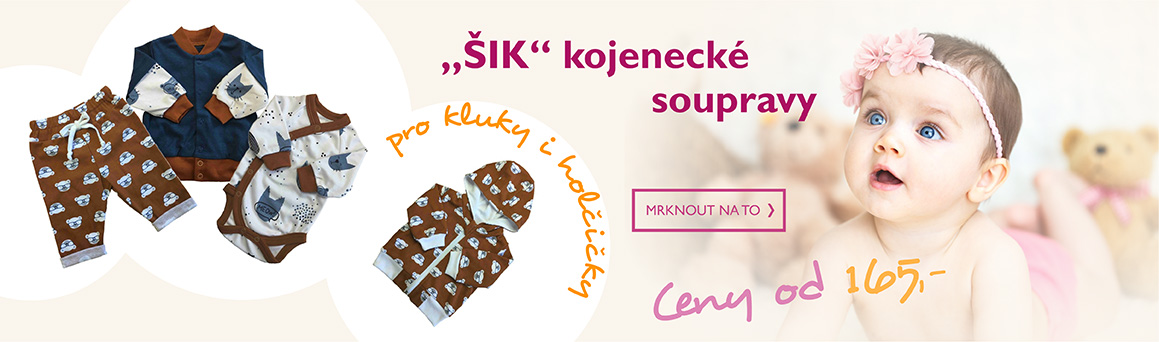 Kojenecké soupravy pro kluky i holčičky