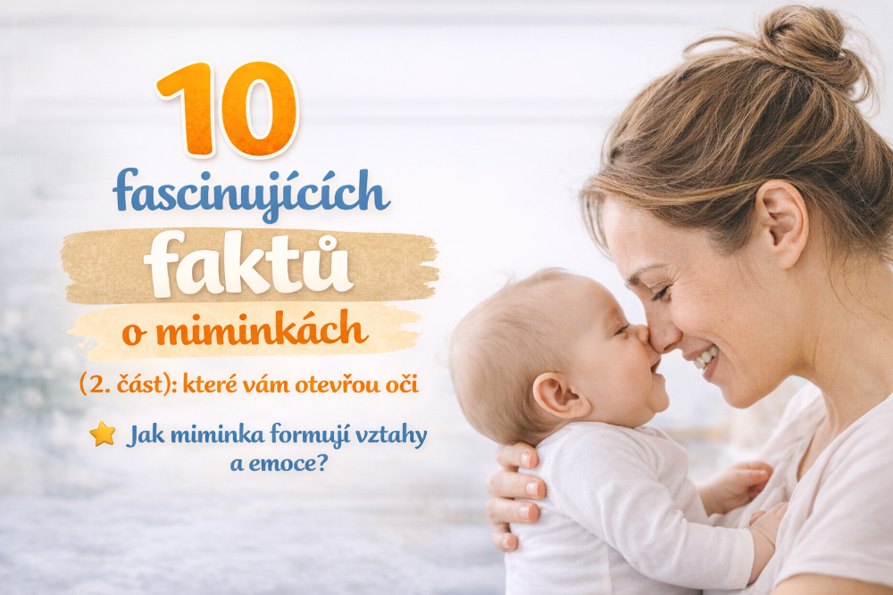 10 fascinujících faktů o miminkách (2. část), které vám otevřou oči