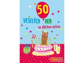 11226 1 50 veselych her na detskou oslavu mindok