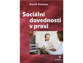 Sociální dovednosti v praxi