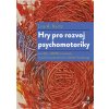 Hry pro rozvoj psychomotoriky