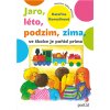 Jaro, léto, podzim, zima - ve školce je pořád prima