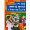 Hry pro rozvoj emocí a komunikace