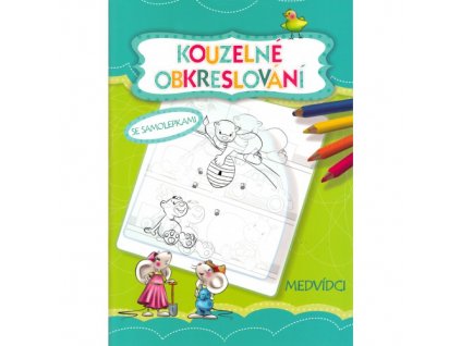 Kouzelné Obkreslování se samolepkami, medvídci