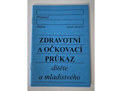 Zdravotní a očkovací průkaz