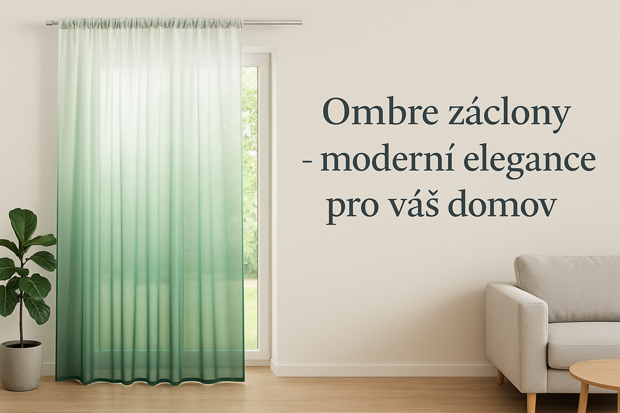 Ombre záclony – moderní elegance pro váš domov