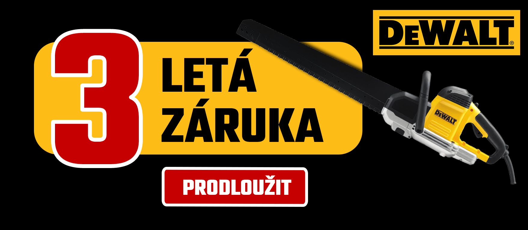 3 letá záruka dewalt