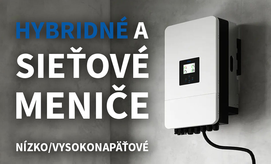 Hybridné a sieťové meniče