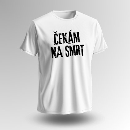 cekam na smrt triko bile