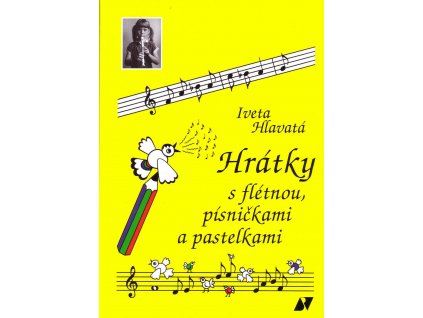 Hrátky s flétnou, písničkami a pastelkami-Hlavatá