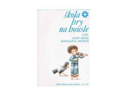 Škola hry na housle II díl - Micka