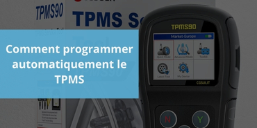Comment programmer automatiquement le TPMS