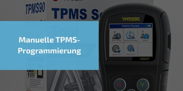 Manuelle TPMS-Programmierung