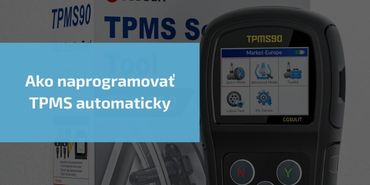 Ako naprogramovať TPMS automaticky