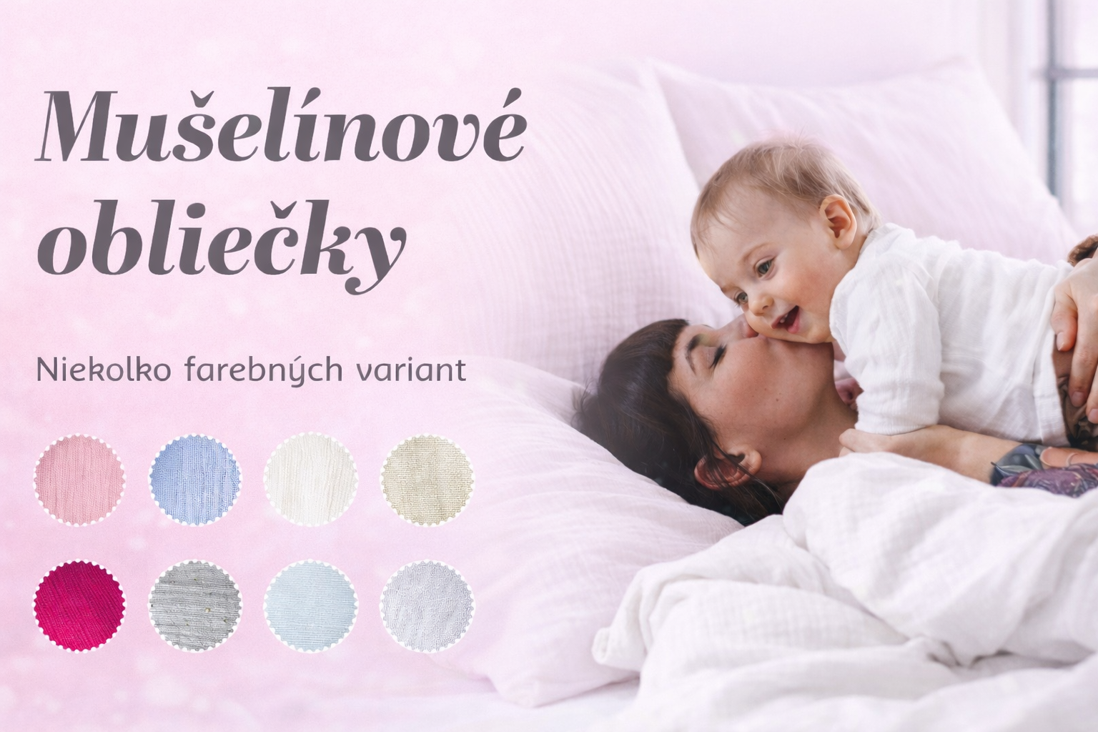 Mušelinové obliečky