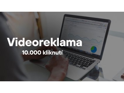 Videoreklama s garanciou 10.000 kliknutí v TOP médiách
