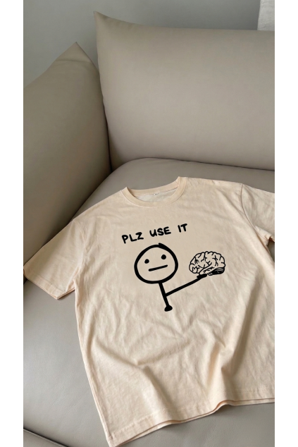 Tričko Plz use It
