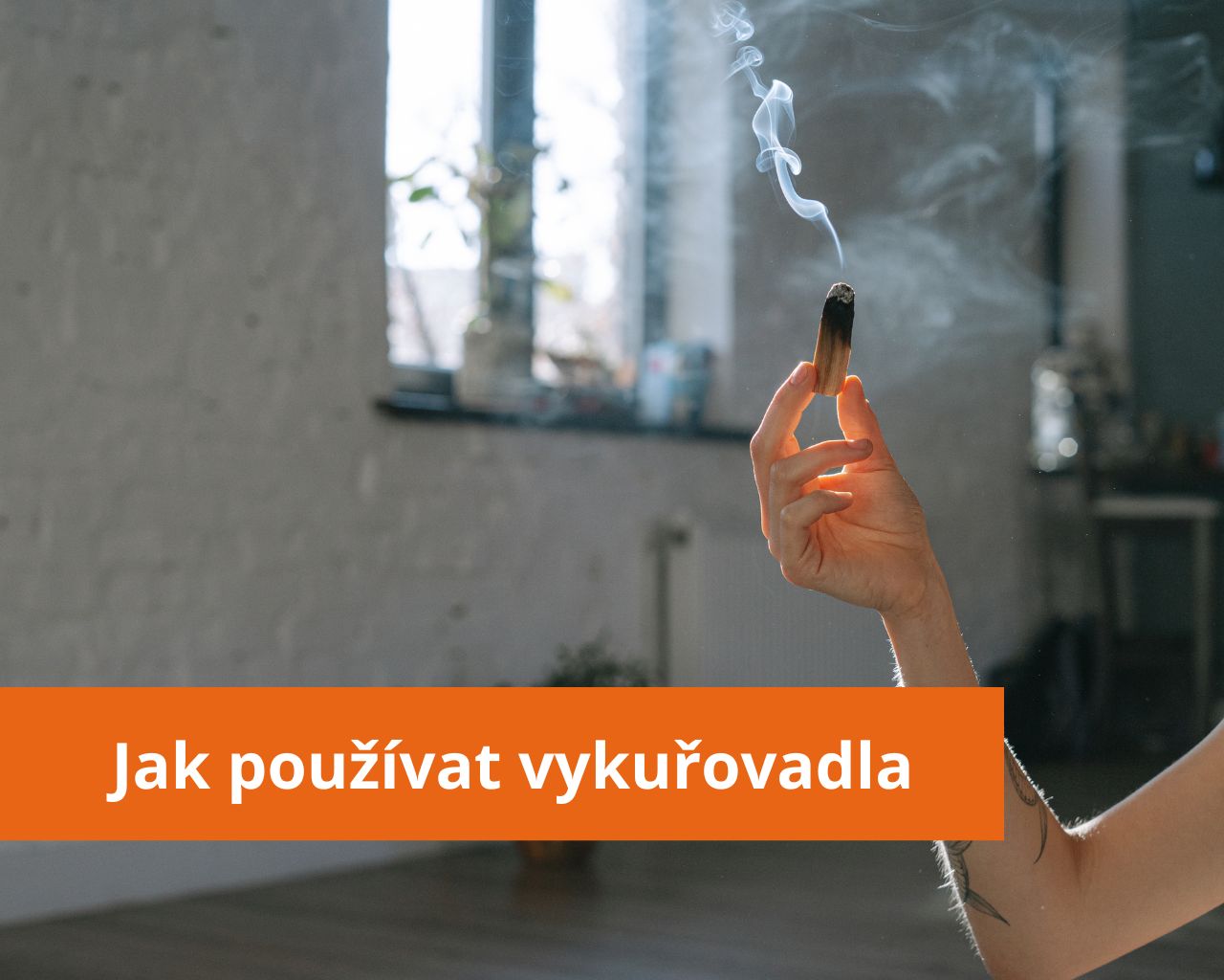 Jak používat vykuřovadla – očista a harmonie vašeho domova