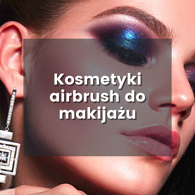 Kosmetyki airbrush do makijażu