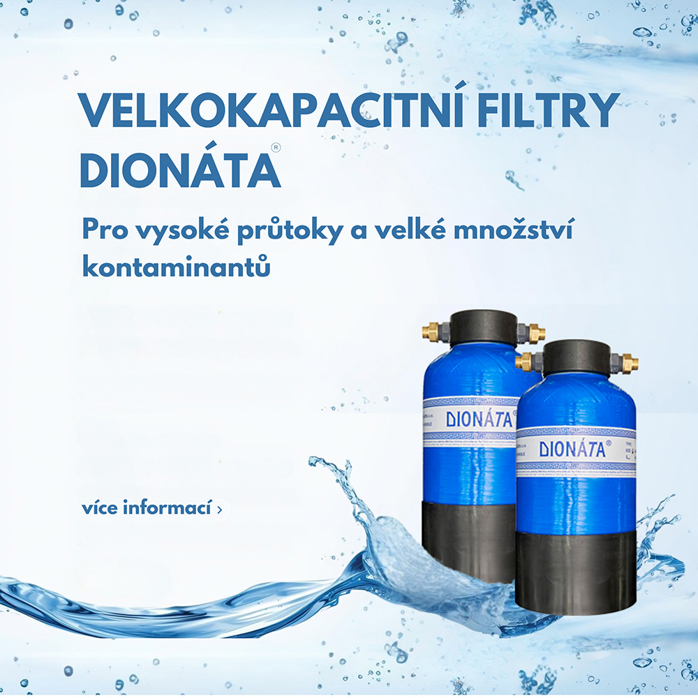 Velkokapacitní filtry Dionáta®. Pro vysoké průtoky a velké množství kontaminantů.