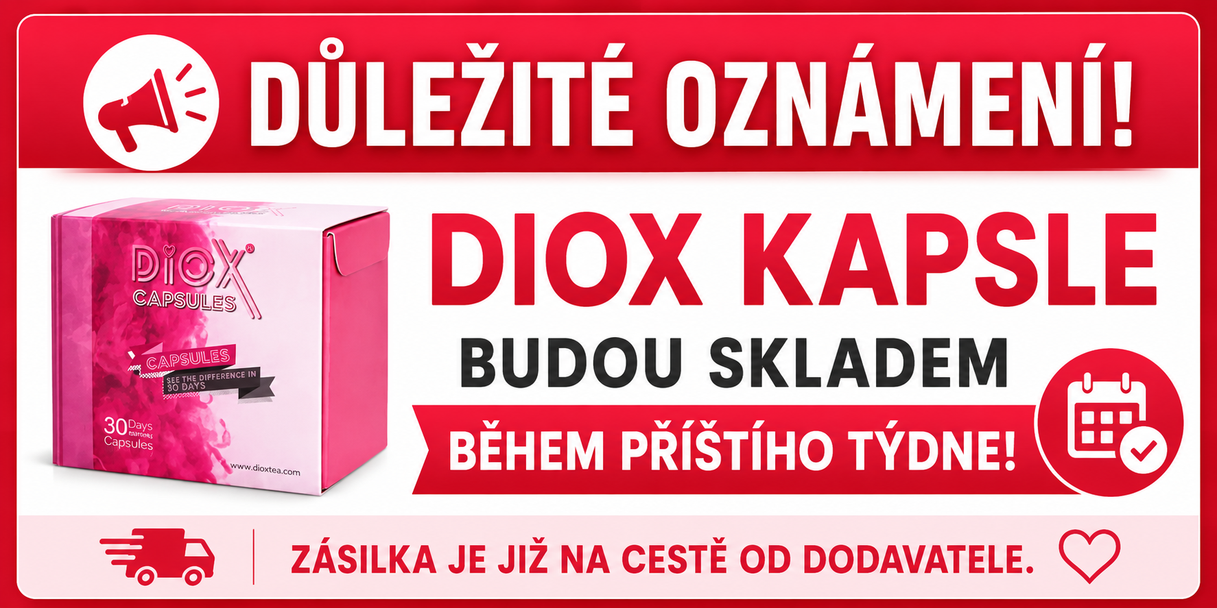 diox kapsle budou brzy skladem během příštího týdne