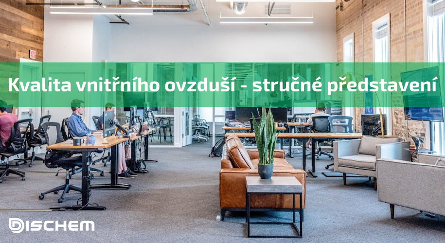 Kvalita vnitřního ovzduší - stručné představení