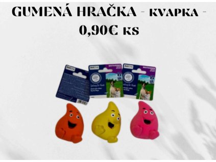 Gumená hračka "Kvapka"