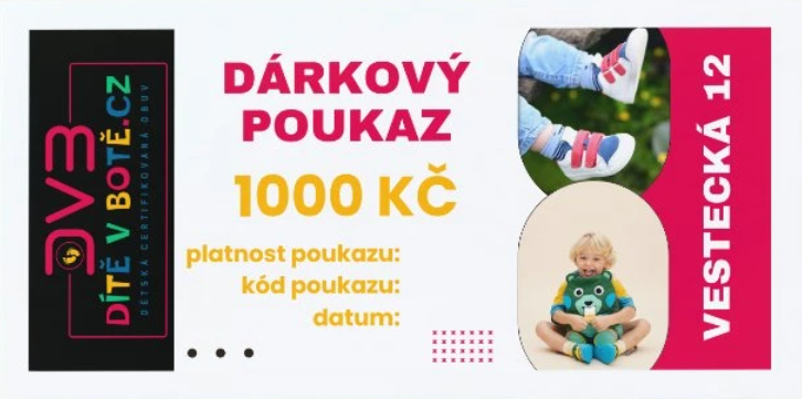 DÁRKOVÝ POUKAZ v hodnotě 1000Kč na dětské boty v prodejně Dítě v botě.cz