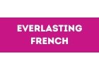 Everlasting French