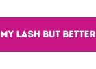 My Lash But Better