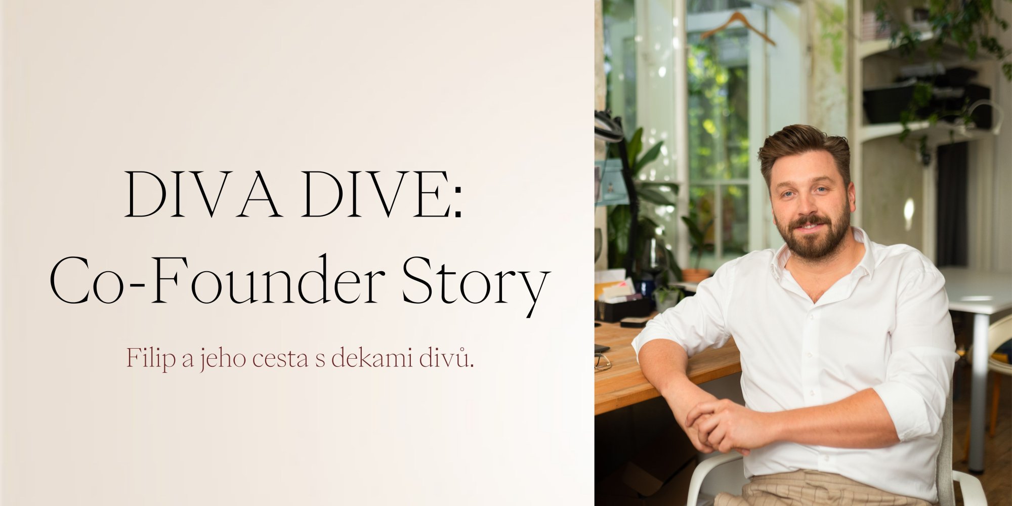 Co-Founder Story - Filip a jeho cesta s dekami divů