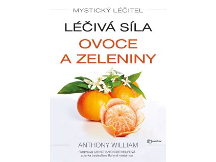Léčivá síla ovoce a zeleniny