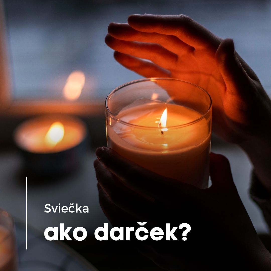 Sviečka ako darček?