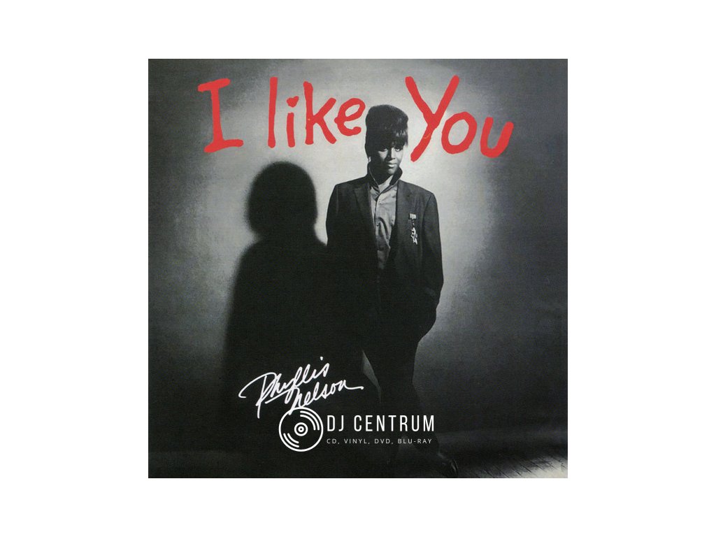 Phyllis Nelson - I Like You (The 2nd Album) (Bonus Tracks