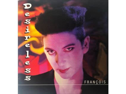 Desireless Francois (Bonus Tracks Edition) (2001)