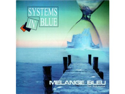 Systems In Blue Melange Bleu (The 3rd Album)