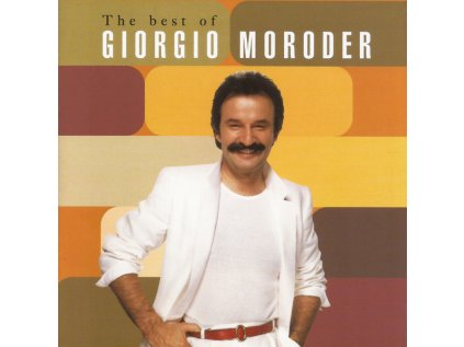 Giorgio Moroder The Best Of Giorgio Moroder (2001)