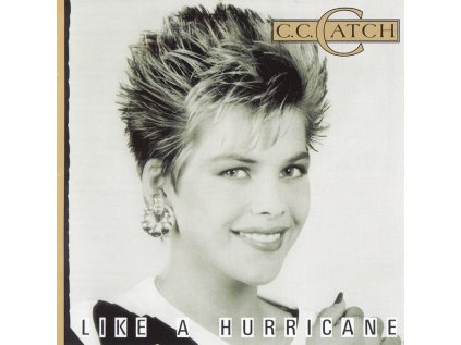 C.C. Catch Like A Hurricane (Audiophile Edition) (1987 2011)