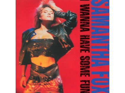 Samantha Fox I Wanna Have Some Fun (The 3rd Album) (Deluxe Edition) (1988)