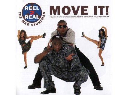 Reel 2 Real & The Mad Stuntman – Move It! (1994)