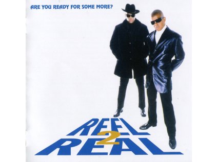Reel 2 Real Are You Ready For Some More (The 2nd Album)