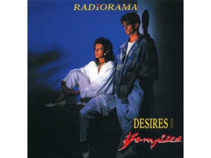 Radiorama Desires And Vampires (The 1st Album) (Deluxe Edition) (1986)